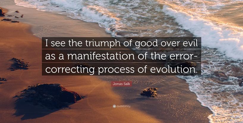 The Triumph Of Good Over Evil