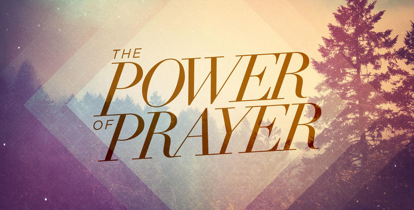 The Power Of Prayer – Part Two
